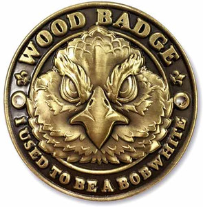 Wood Badge Hiking Stick Medallion of Wood Badge Bobwhite Critter - Flat Front View 