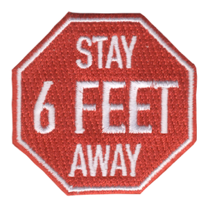 Funny 2020 Quarantine Patch with Stay 6 Feet Away Iron On Patch Design