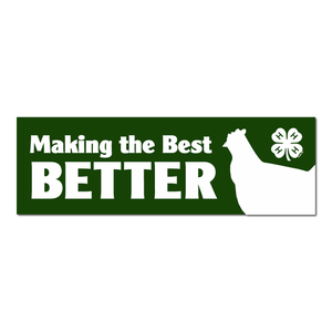 Poultry Making the Best Better 4-H Bumper Sticker by ClassB Poultry Making the Best Better 4-H Bumper Sticker by ClassB