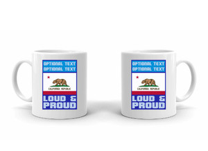 Coffee Mug – Loud and Proud Californian SP7806 by ClassB Coffee Mug – Loud and Proud Californian SP7806 by ClassB