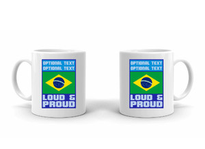 Coffee Mug – Loud and Proud Brazilian SP7806 by ClassB Coffee Mug – Loud and Proud Brazilian SP7806 by ClassB