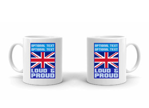Coffee Mug – Loud and Proud Brit SP7806 by ClassB Coffee Mug – Loud and Proud Brit SP7806 by ClassB