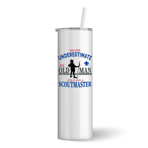 Scouts BSA Stainless Steel Tumbler - Never Underestimate a Scoutmaster
