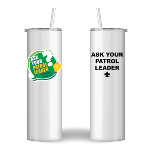Scouts BSA Stainless Steel Tumbler - Ask Your Patrol Leader Scouts BSA Stainless Steel Tumbler - Ask Your Patrol Leader