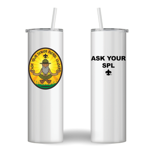 Scouts BSA Stainless Steel Tumbler - Ask Your Senior Patrol Leader Scouts BSA Stainless Steel Tumbler - Ask Your Senior Patrol Leader