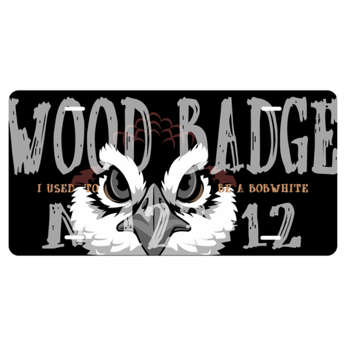 Wood Badge License Plate With Wood Badge Bobwhite Critter and Wood Badge Course Number