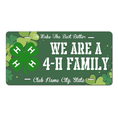 4-H License Plate - Custom - We Are A 4-H Family