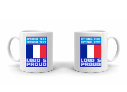 Coffee Mug – Loud and Proud French SP7806