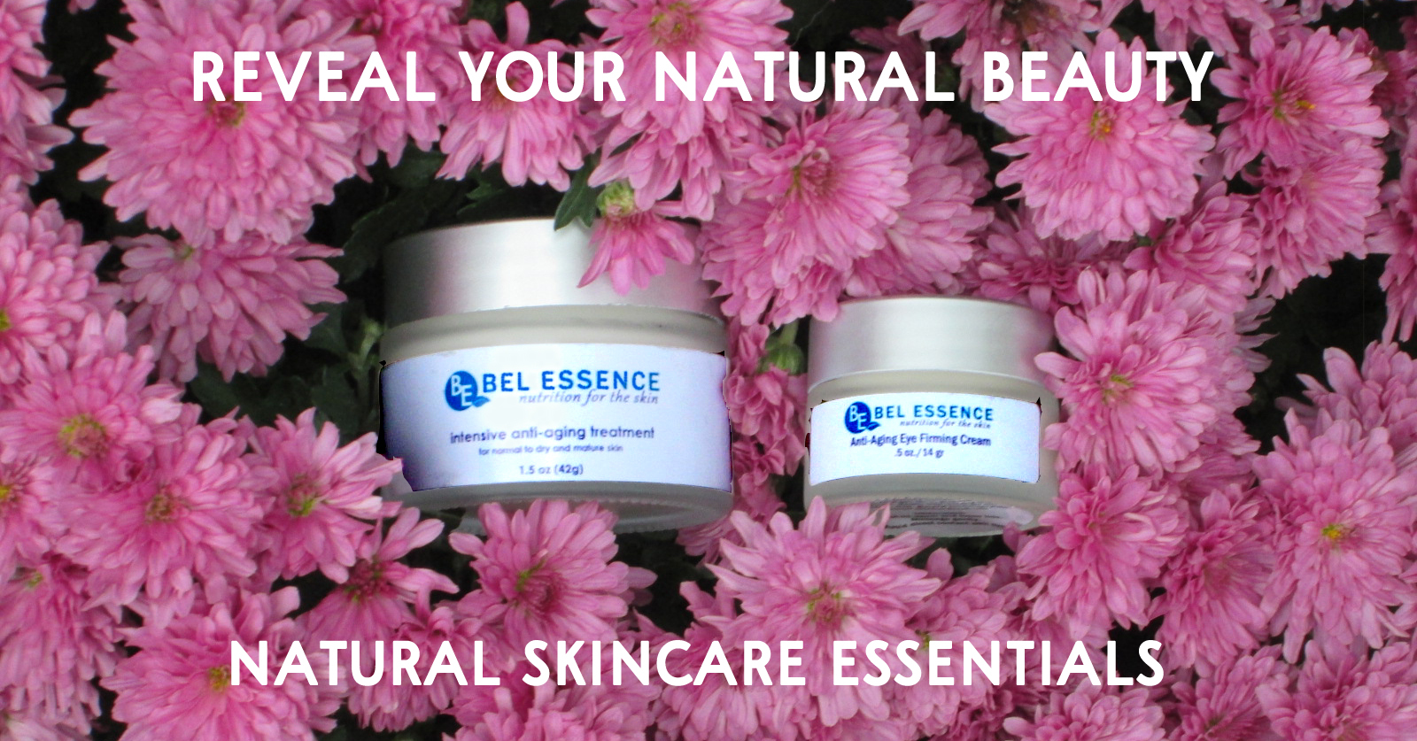 Bel Essence all natural skincare for health anti-aging