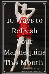 10 Ways to Refresh Your Mannequins This Month