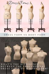 What's the difference between the Professional Dress Form vs a Body Form?