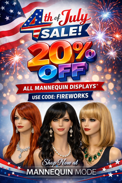 4th of July Savings at Mannequin Mode — Celebrate Freedom, Style & 20% Off! 