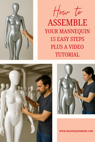 How to Assemble Your Mannequin: 15 Easy Steps + Video Tutorial