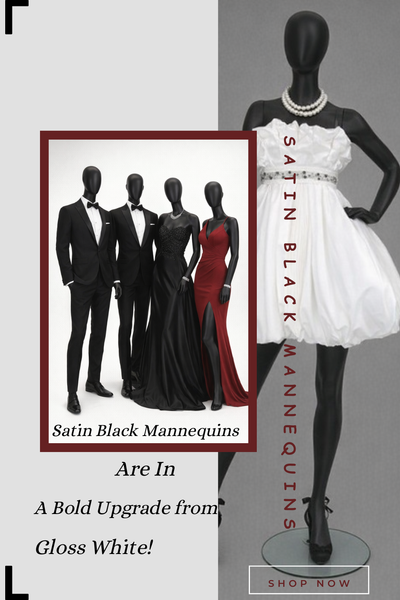 A New Era of Display: The Power of Satin Black Mannequins