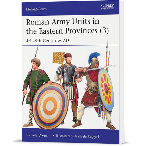 Roman Army Units in the Eastern Provinces (3) Men-at-Arms (9781472873118)  Main Image