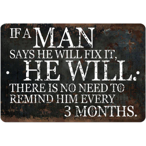 If a Man Says He Will Fix It, He Will Metal Sign Lone Star Art (MS092421-01) Main Image