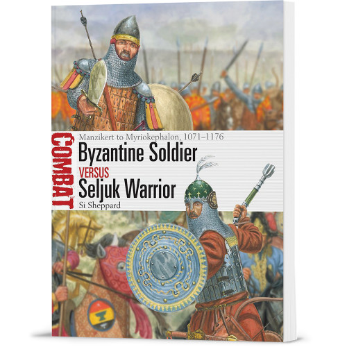 Byzantine Soldier vs Seljuk Warrior Osprey Combat (9781472864987)  Main Image