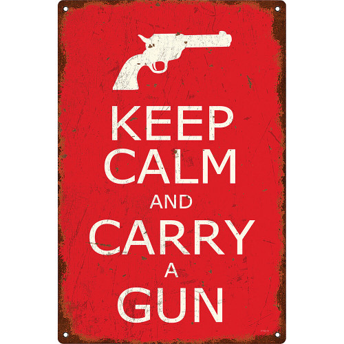Keep Calm and Carry A Gun Metal Sign  PTS016 Main Image