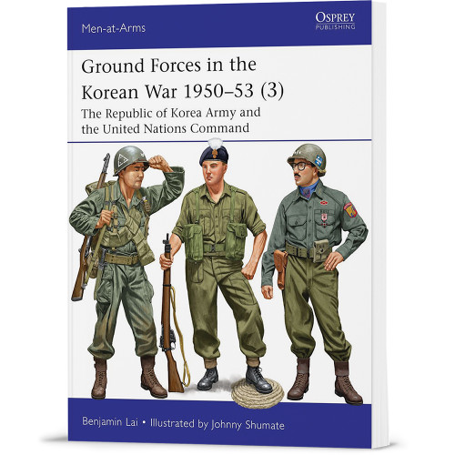 Ground Forces in the Korean War 1950-53 - Volume 3 Osprey Men-at-Arms (9781472873156)  Main Image
