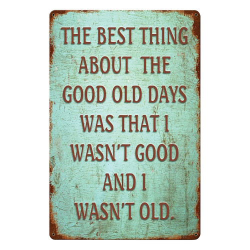 Good Old Days Metal Sign  PTSB515  Main Image