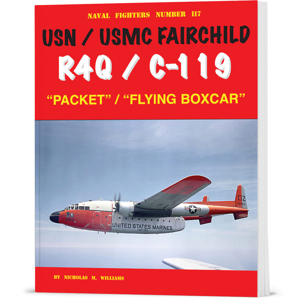 USN/USMC R4Q/C-119 Packet/Flying Boxcar Ginter Books (9798989950904)  Main Image