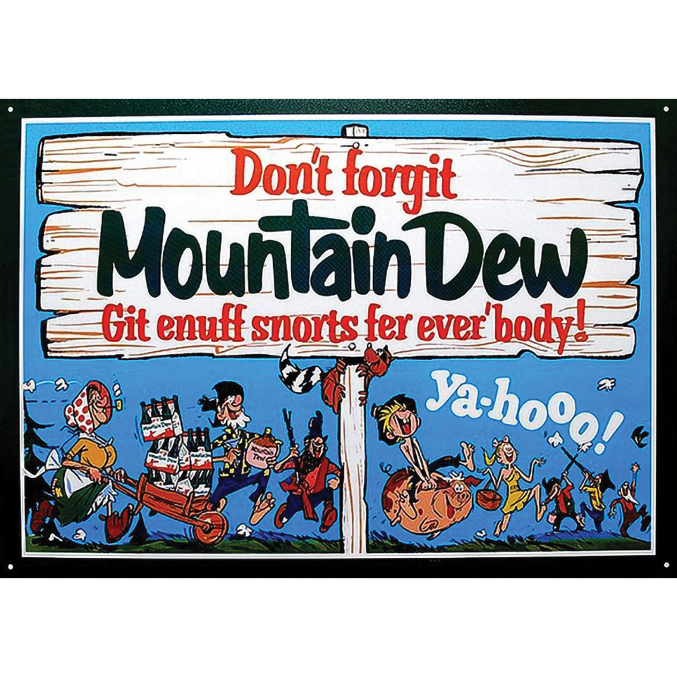 Don't Forget Mountain Dew Metal Sign Signs 4 Fun (SIGMD3)  Main Image