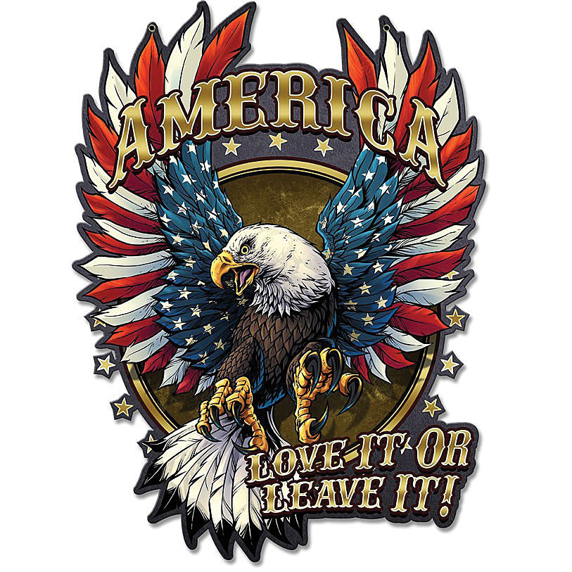Eagle With Flag Love It Or Leave It Metal Sign FLY030 Main Image