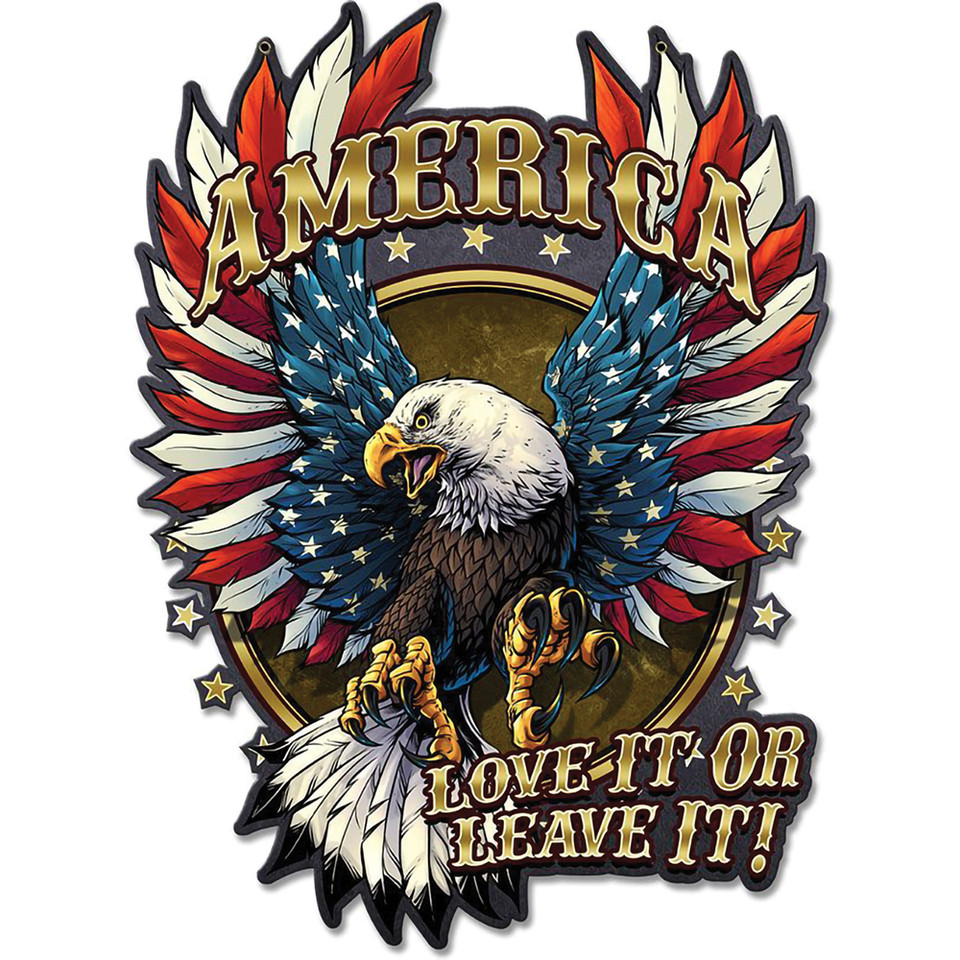Eagle With Flag Love It Or Leave It Metal Sign FLY030  Main Image