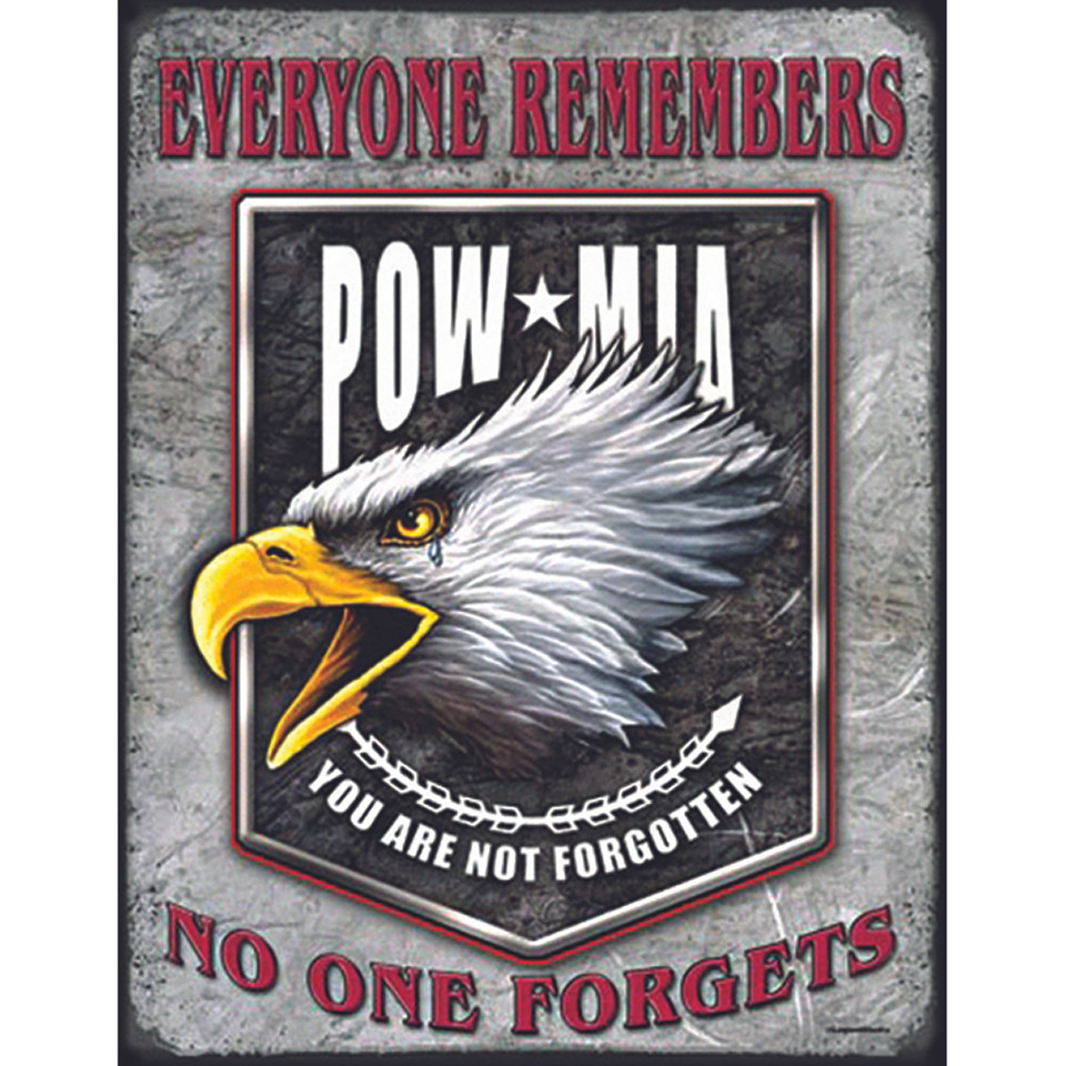 Everyone Remembers, No One Forgets Metal Sign 1629 Main Image