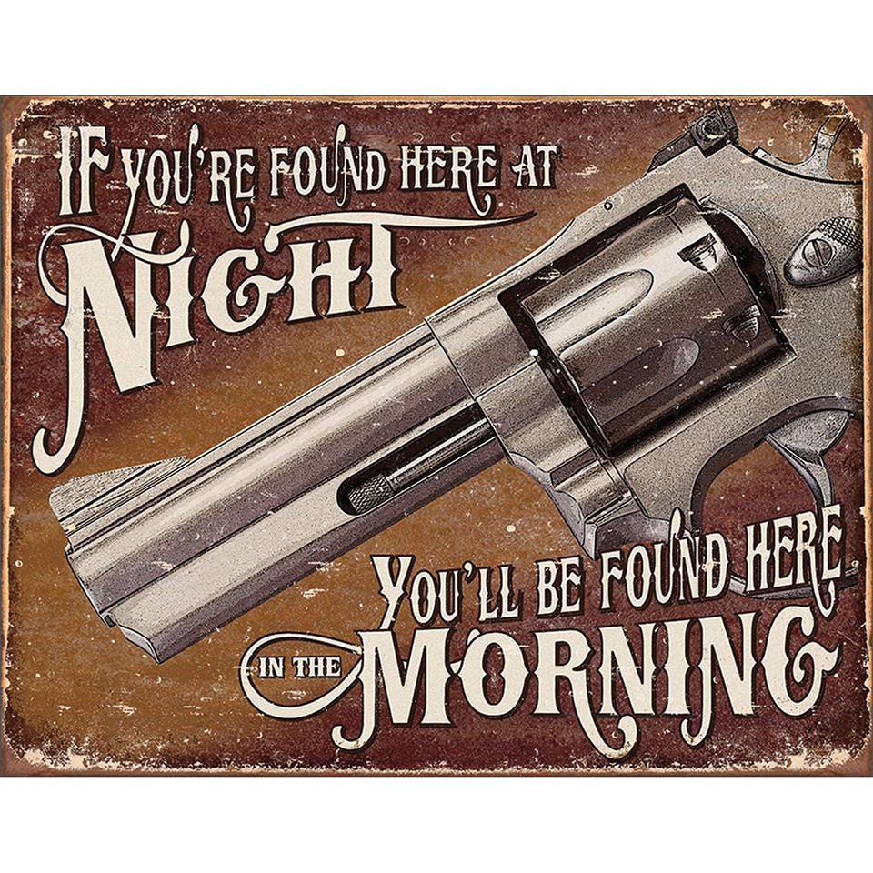 If You're Found Here At Night Metal Sign 1951  Main Image