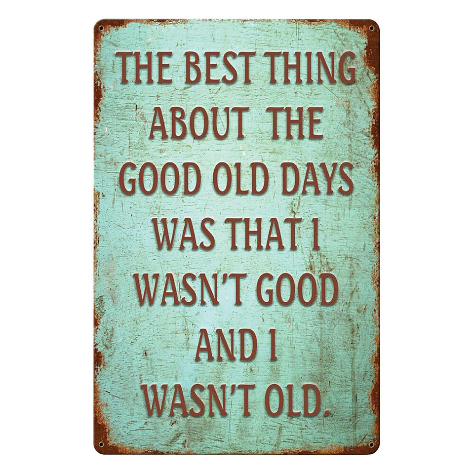Good Old Days Metal Sign  PTSB515 Main Image