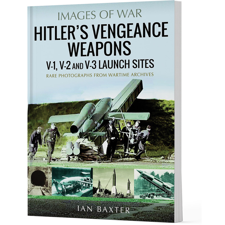 Hitler's Vengeance Weapons  Main Image