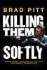 Killing Them Softly