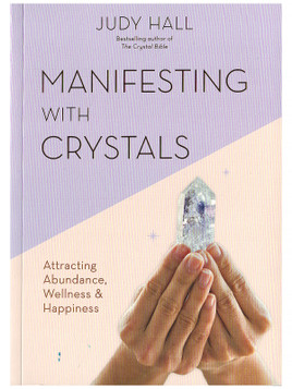 Manifesting with Crystals