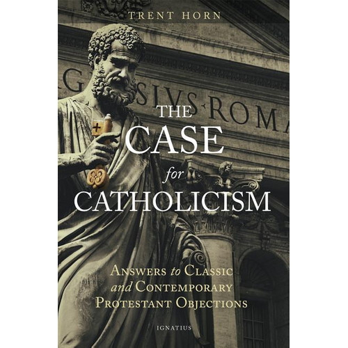 Book:  The Case for Catholicism