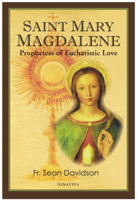 Saint Mary Magdalene: Prophetess of Eucharistic Love (Paperback)