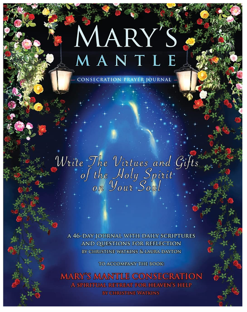 Mary's Mantle Consecration: Prayer Journal