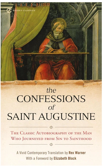 The Confessions of Saint Augustine by Augustine of Hippo (Author)
