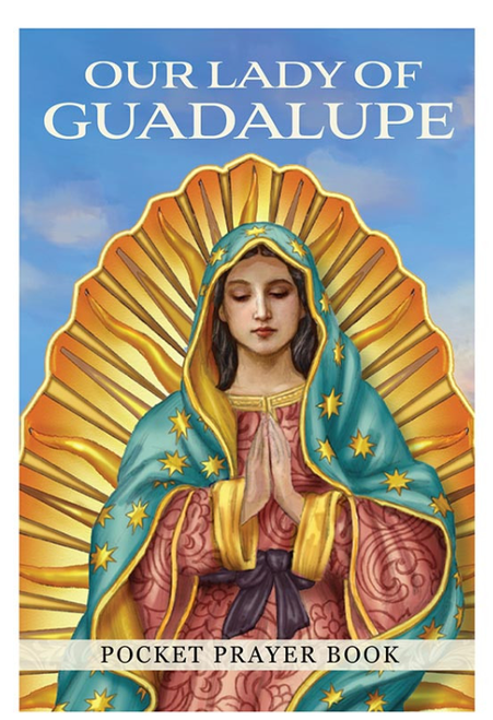Our Lady Of Guadalupe Pocket Prayer Book