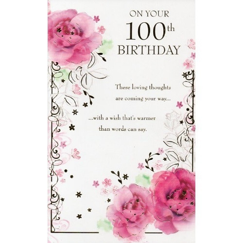 Card: On Your 100th Birthday - These Loving Thoughts