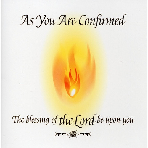 Card: As You Are Confirmed - Flame