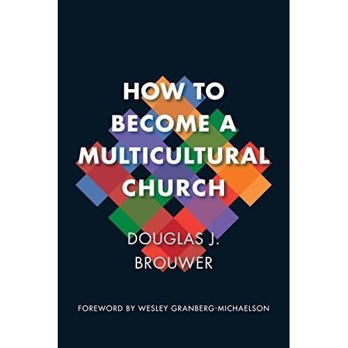 Book: How To Become a Multicultural Church
