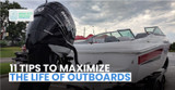 How to Extend the Life of Your Outboard Engine?