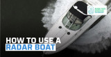 How Use Radar Boat Like a Pro?