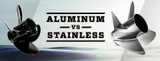 Aluminum or Stainless Outboard Propeller?
