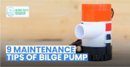 9 Essential Bilge Pump Maintenance Tips to Keep Your Boat Dry and Safe