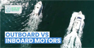 Outboard vs Inboard Boat Motors - Which Are Right?