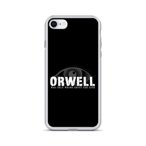 ORWELL WAS ONLY WRONG ABOUT THE DATE — Clear Case for iPhone® ORWELL WAS ONLY WRONG ABOUT THE DATE — Clear Case for iPhone®