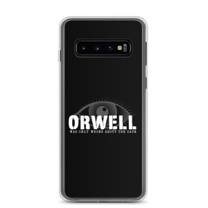 ORWELL WAS ONLY WRONG ABOUT THE DATE — Clear Case for Samsung® ORWELL WAS ONLY WRONG ABOUT THE DATE — Clear Case for Samsung®