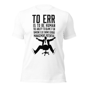 To Err is Human t-shirt (black text)